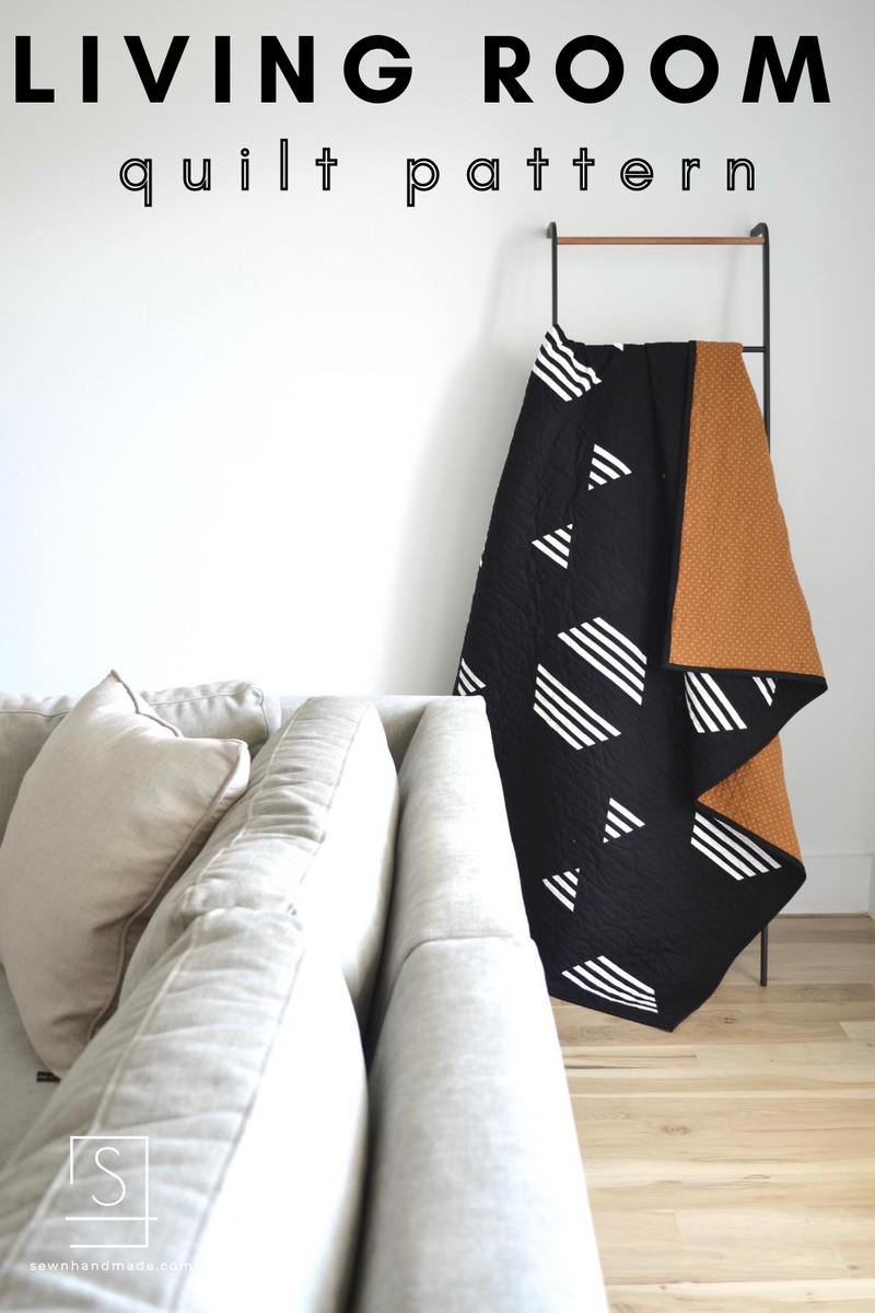 Sewn Home Series Living Room Quilt Pattern Sewn Modern Quilt