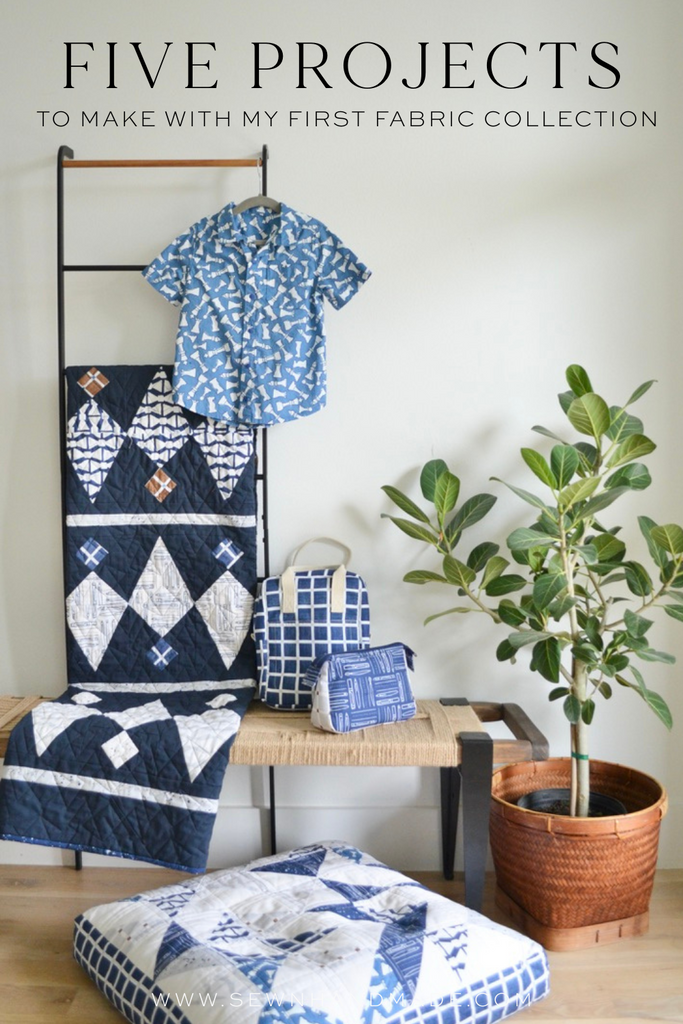 Five Projects for My First Fabric Collection