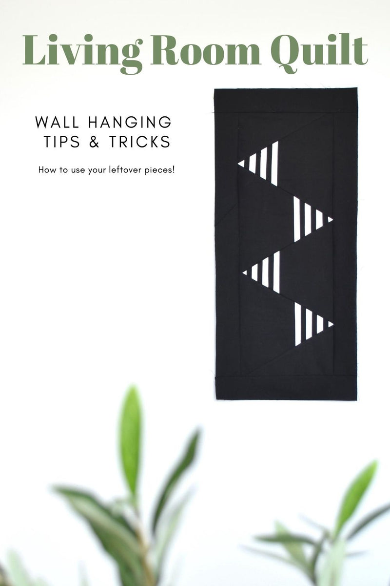 Living Room Quilt Wall Hanging & Mini Quilt Tutorial Sewn Modern