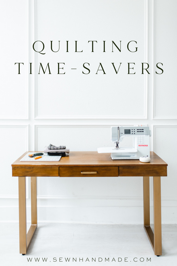 Quilting Time Savers